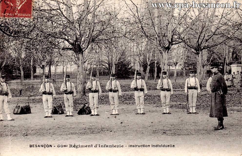 BESANÇON - 60me Régiment d'Infanterie - instruction individuelle